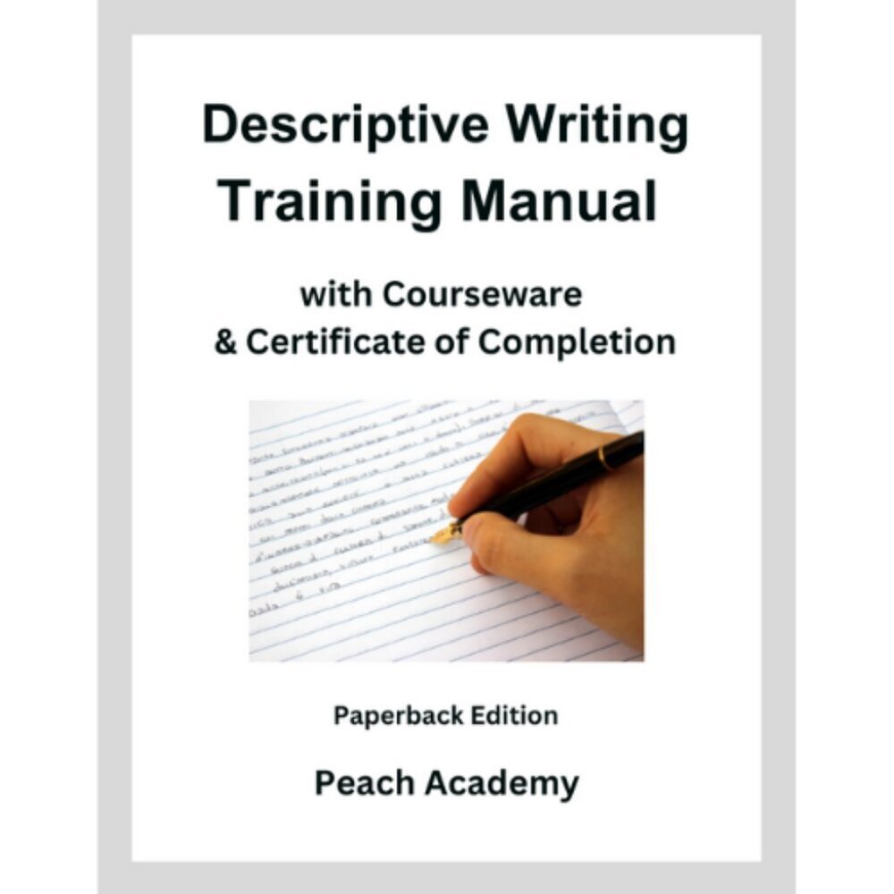 Descriptive Writing Training Manual with Courseware & Certificate (Paperback)